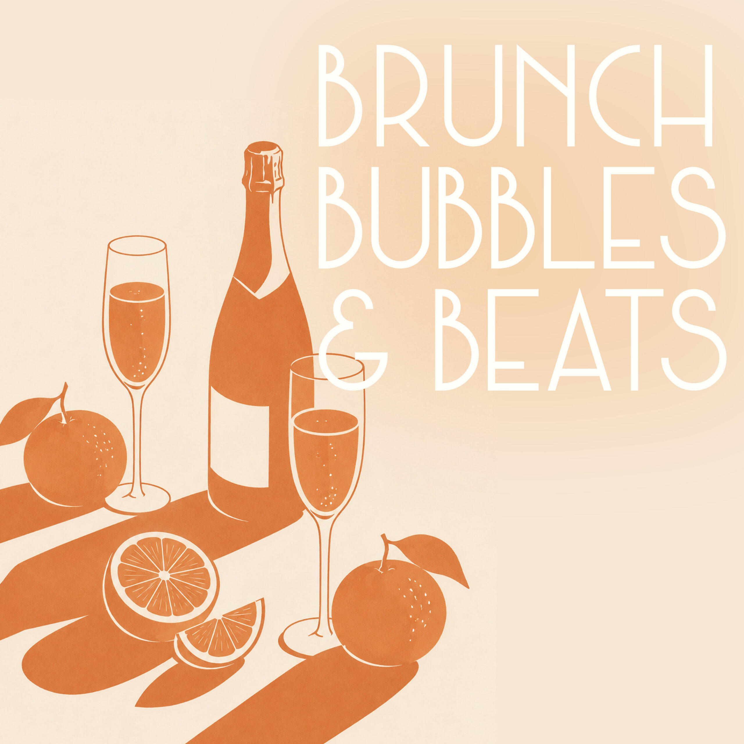 Bubbles, Brunch & Beats